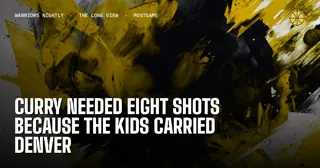 Curry Needed Eight Shots Because the Kids Carried Denver