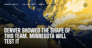 Denver Showed the Shape of This Team. Minnesota Will Test It