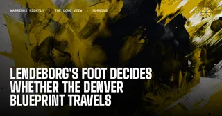 Lendeborg's Foot Decides Whether the Denver Blueprint Travels